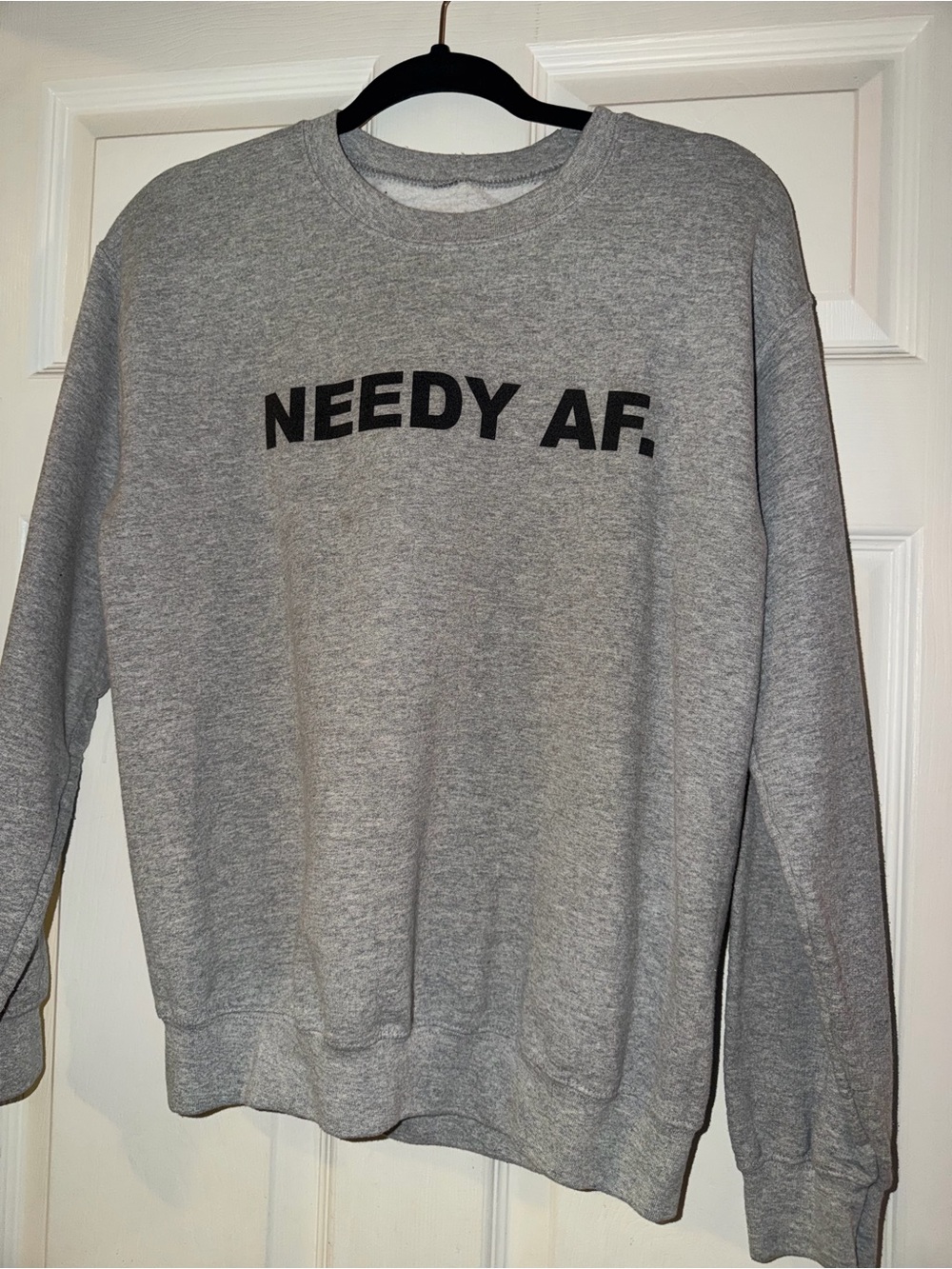 PrettyLittleThing Gray "NEEDY AF." Crewneck Sweatshirt